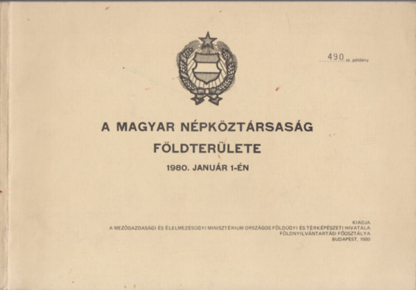 Kuti Lszln, Szuchy Ferenc - A Magyar Npkztrsasg fldterlete 1980. janur 1-n (szmozott)