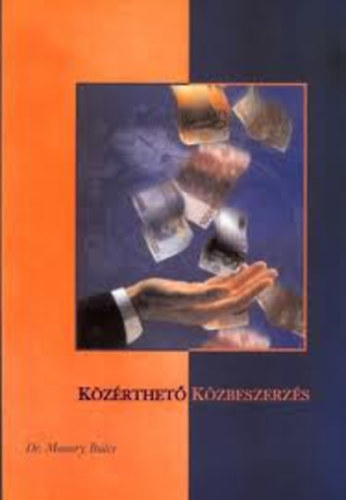 Dr. Monory Bulcs - K�z�rthet� k�zbeszerz�s