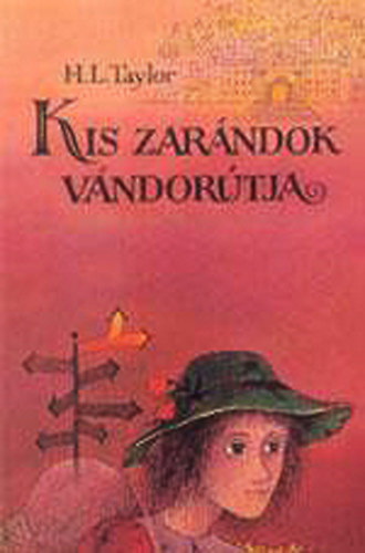 H. L. Taylor - Kis zarndok vndortja