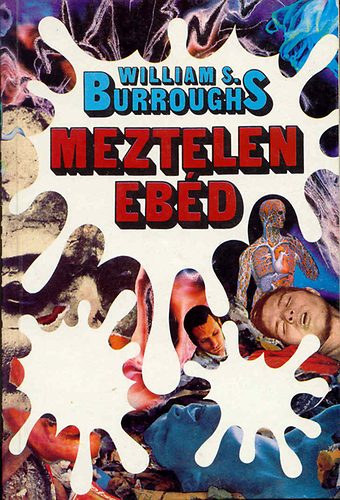 William S. Burroughs - Meztelen ebéd