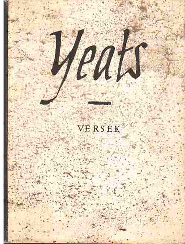 William Butler Yeats - Yeats versek