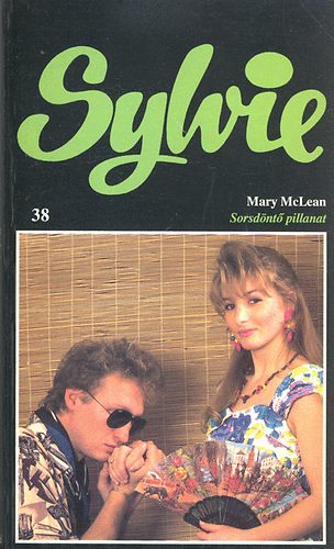 Mary McLean - Sorsdnt pillanat (Sylvie)