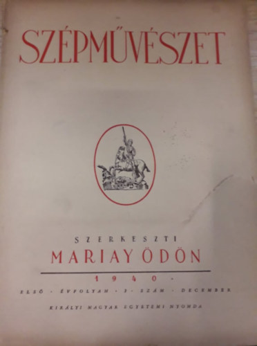 Mariay dn (szerk.) - Szpmvszet I. vfolyam 3. szm