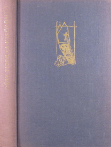 D�ry Tibor - A kik�z�s�t�