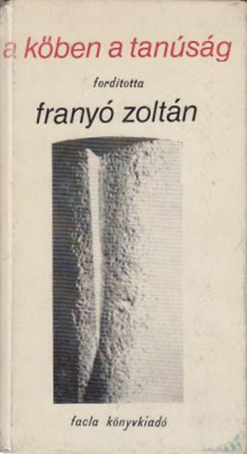 Frany Zoltn (ford.) - A kben a tansg (A kortrs romn kltszet kisantolgija)