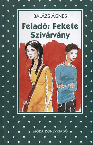 Bal�zs �gnes - Felad�: Fekete Sziv�rv�ny