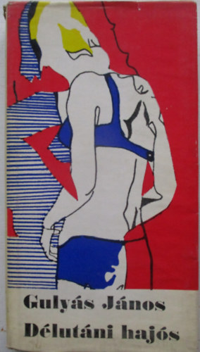 Gulyás János - Délutáni hajós