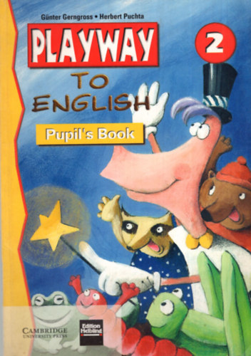 Angela Horak, Gudrun Zebisch - Playway 2 to English - Pubil's Book