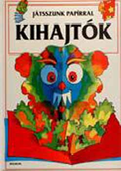 Kihajtk - Jtsszunk paprral