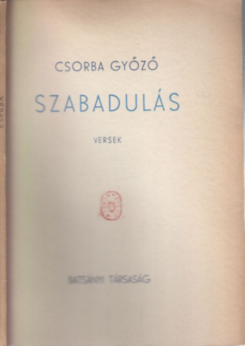 Csorba Győző - Szabadulás (dedikált)
