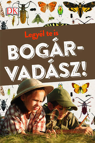 Legyl te is bogrvadsz!