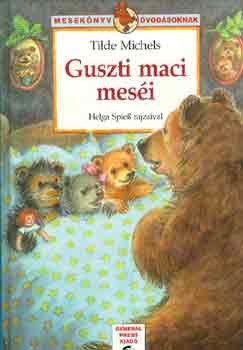 Tilde Michels - Guszti maci mesi