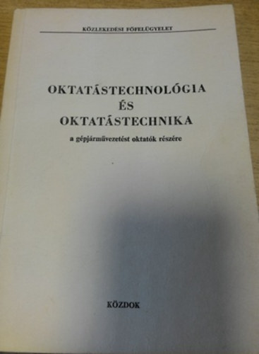 Wennes Andrs, Jakubovits Elek - Oktatstechnolgia s oktatstechnika