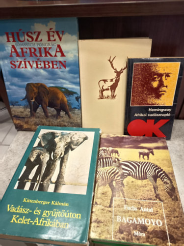 Somssich Pongr�c, Kittenberger K�lm�n, Fuchs Antal, Czifferszky Istv�n, Ernest Hemingway - Vad�szat k�nyvcsomag 5 darabos K�NYVMENT� AJ�NLAT: Afrikai vad�sznapl�, A gemenci bak �s m�s vad�szelbesz�l�sek, Bagamoyo, Vad�sz-�s gy�jt��ton Kelet- Afrik�ban, H�sz �v Afrika sz�v�ben