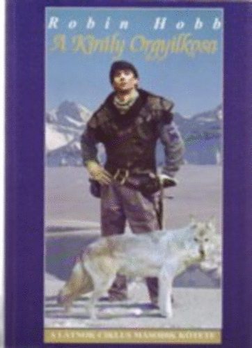 Robin Hobb - A kirly orgyilkosa I.