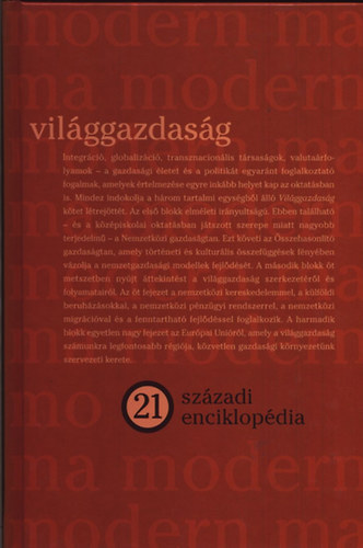 Andor Lszl (szerk.) - Vilggazdasg - 21. szzadi enciklopdia