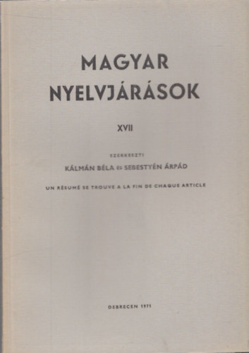 Klmn Bla; Sebestyn rpd (szerk.) - Magyar Nyelvjrsok XVII.