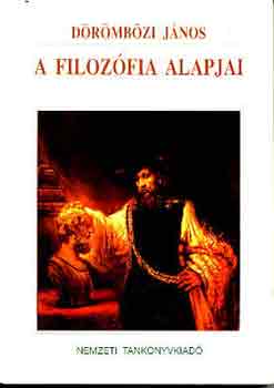 D�r�mb�zi J�nos - A filoz�fia alapjai