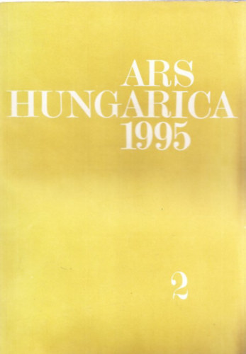 Bernth Mria (szerk.) - Ars Hungarica 1995/2.