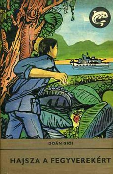 Do�n Gi�i - Hajsza a fegyverek�rt (Delfin k�nyvek)