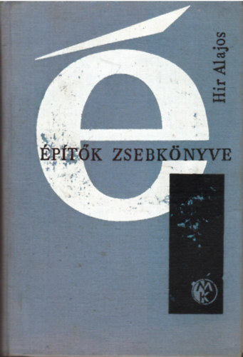 Hir Alajos (szerk.) - �p�t�k zsebk�nyve