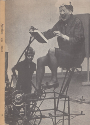 Machines de Tinguely (Exposition ralise par le Centre National d'Art Contemporain)