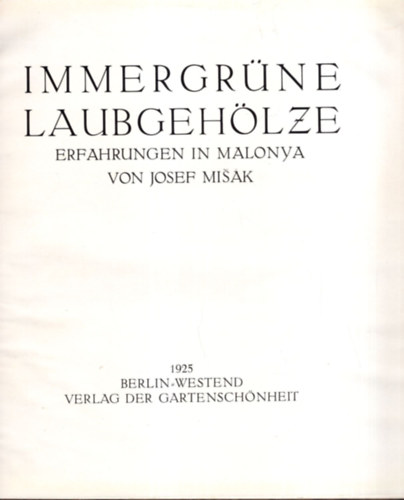 Josef Misk - Immergrne Laubgehlze