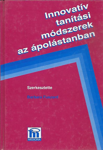 Barbara Fuszard - Innovat�v tan�t�si m�dszerek az �pol�stanban