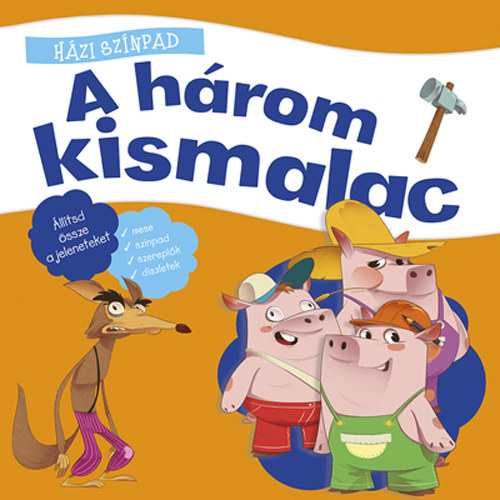 A hrom kismalac - Hzi sznpad