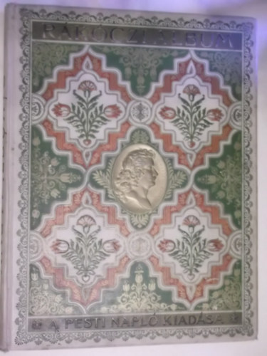 R�k�czi album - - II. R�k�czi Ferenc �s kurucai