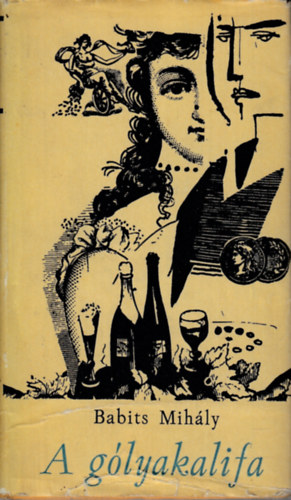 Babits Mihály - A gólyakalifa