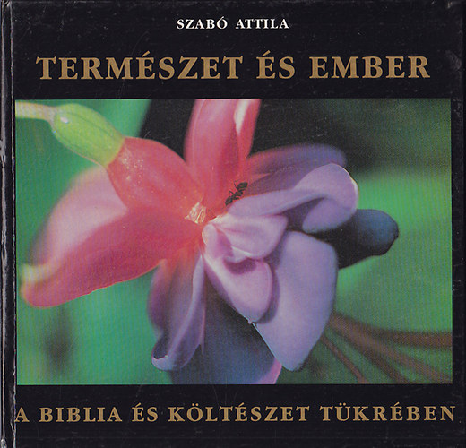 Szab Attila - Termszet s ember