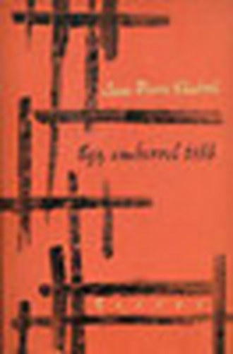 Jean-Pierre Chabrol - Egy emberrel t�bb