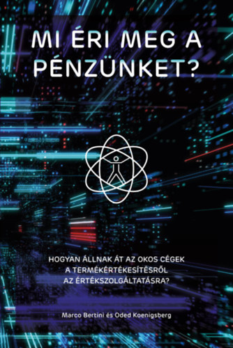 Marco Bertini, Oded Koenigsberg - Mi ri meg a pnznket?