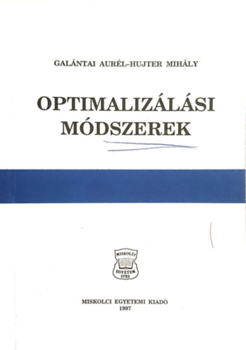 Galntai Aurl, Hujter Mihly - Optimalizlsi mdszerek
