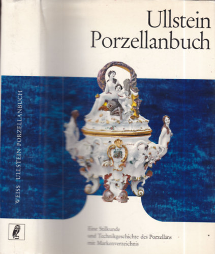 Gustav Weis - Ullstein porzellanbuch