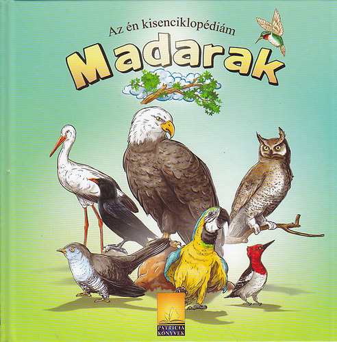 Madarak - Az n kisenciklopdim