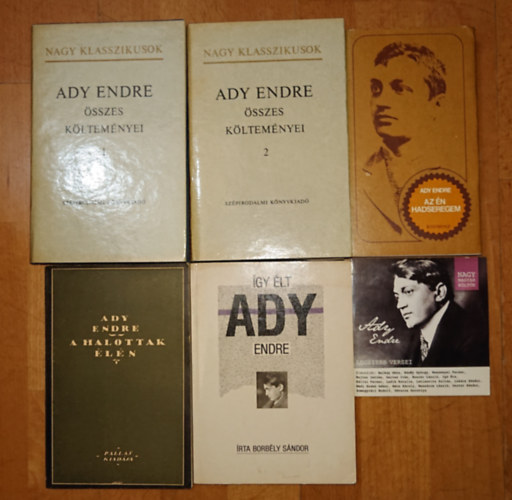 Ady Endre, Borb�ly S�ndor - 4 k�tet Ady Endr�t�l 2 aj�nd�kkal (k�nyv+hangosk�nyv): Ady Endre �sszes versei I-II., Az �n hadseregem, A halottak �l�n (reprint) + �gy �lt Ady Endre + Ady Endre legyszebb versei hangosk�nyv