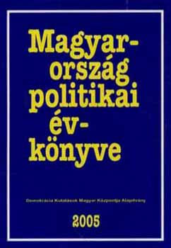 Sándor P.; Vass L.; Sándor Á. - Magyarország politikai évkönyve 2005 - CD-vel