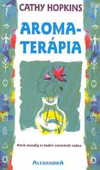 Cathy Hopkins - Aromaterpia