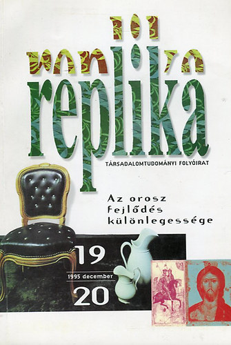 Replika- Az orosz fejlds klnlegessge