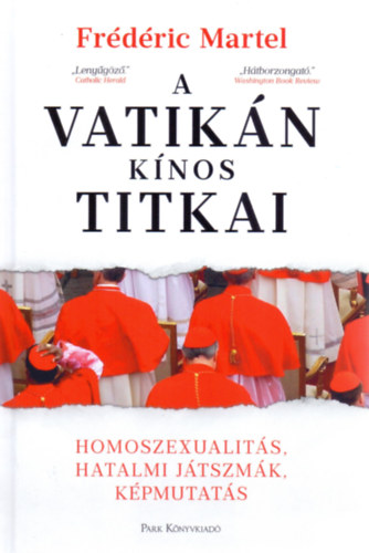 Frdric Martel - A Vatikn knos titkai