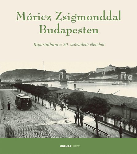 Kolos Rka - Mricz Zsigmonddal Budapesten