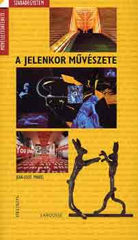 Jean-Louis Pradel - A jelenkor mvszete