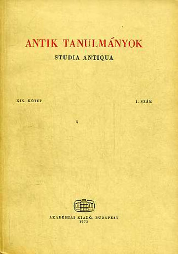 Moravcsik Gyula (szerk.) - Antik tanulmányok-Studia antiqua XIX. kötet 1. szám