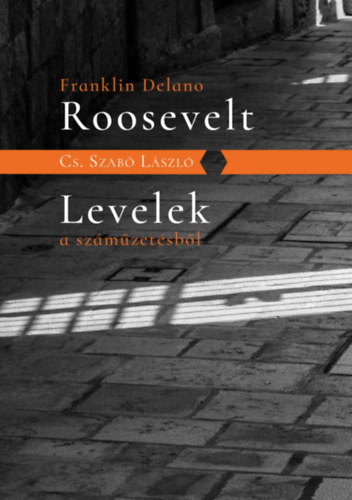 Cs. Szab Lszl - Levelek a szmzetsbl