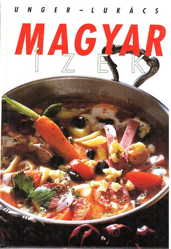 Unger Kroly-Lukcs Istvn - Magyar zek