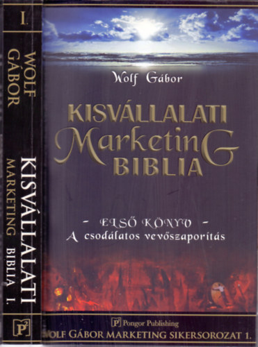 Wolf Gbor - Kisvllalati marketing Biblia