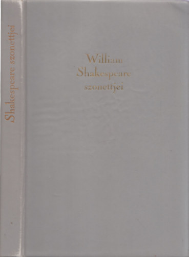 William Shakespeare - William Shakespeare szonettjei (Würtz Ádám rézkarcaival - Számozott, bőrkötés)