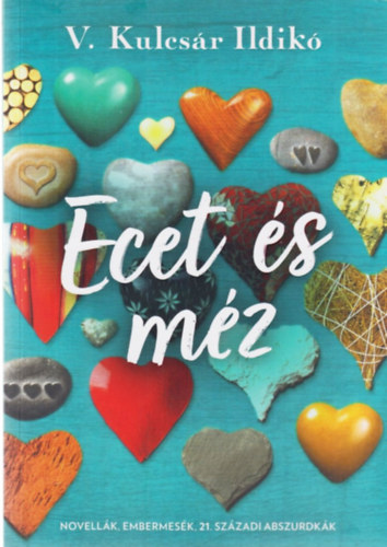 V. Kulcs�r Ildik� - Ecet �s m�z